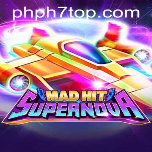 MadHitSupernova: Revolutionizing Gaming with PHPH7